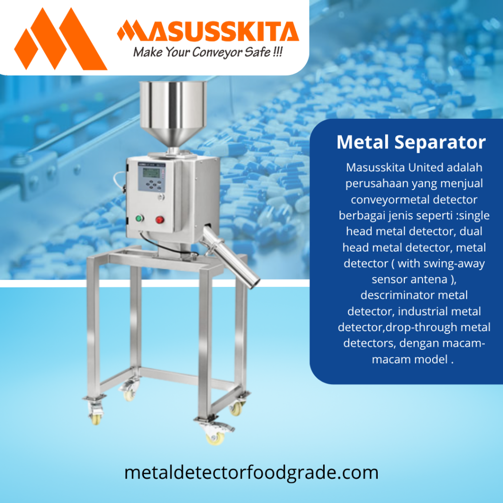 Solusi Metal Separator untuk Produk Farmasi dan Alat Kesehatan